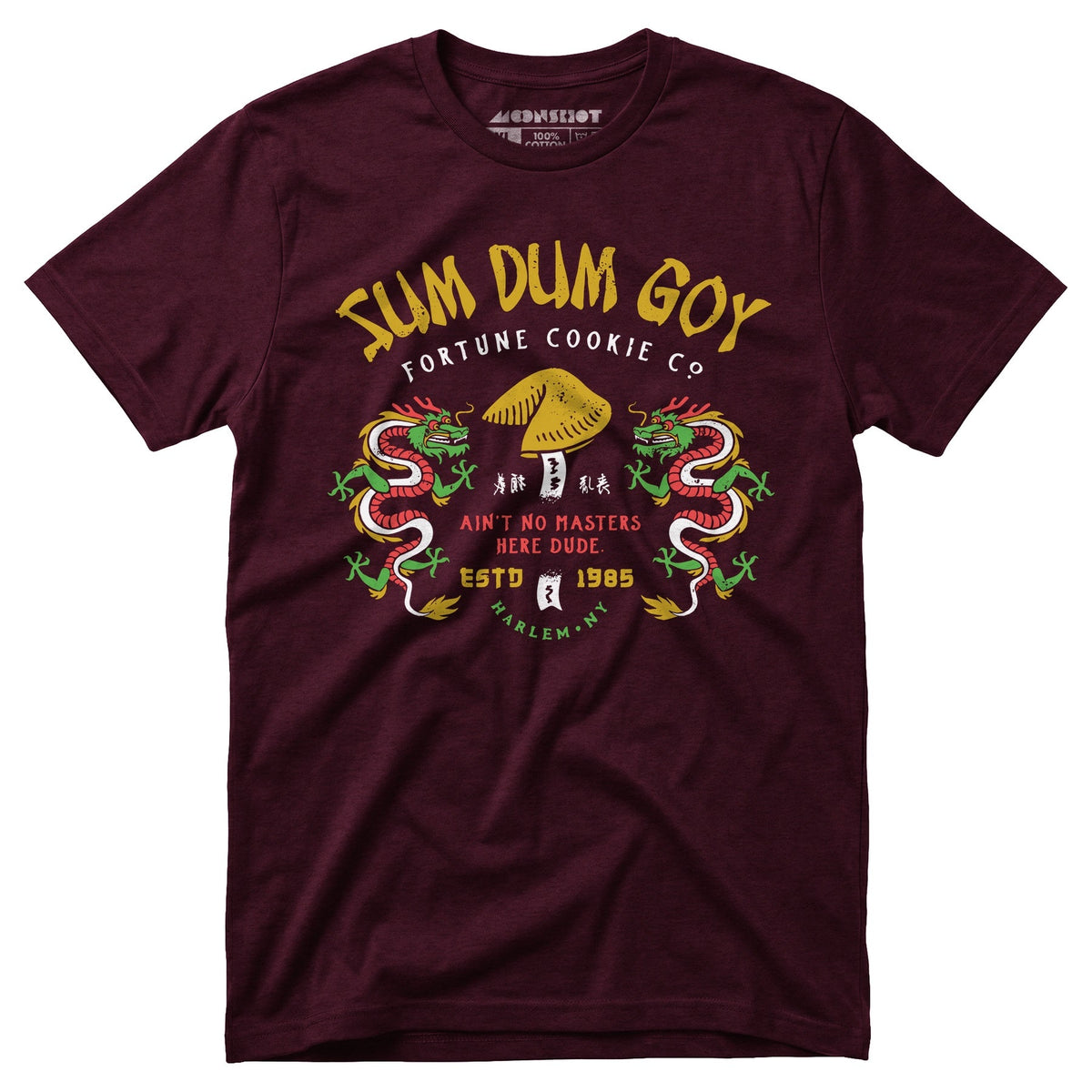 Sum Dum Goy Fortune Cookie Co. - Last Dragon - Unisex T-Shirt