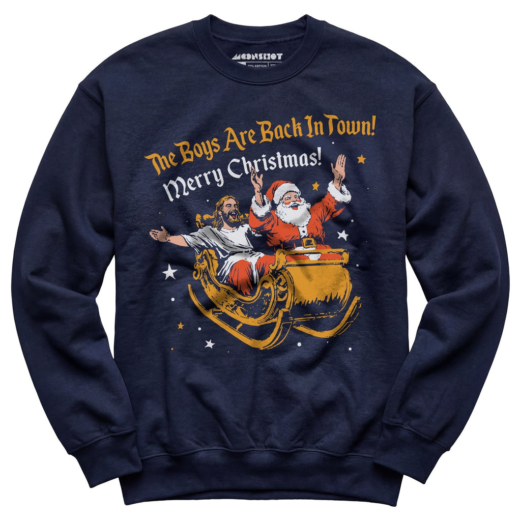 The Boys Are Back In Town - Unisex Sweatshirt