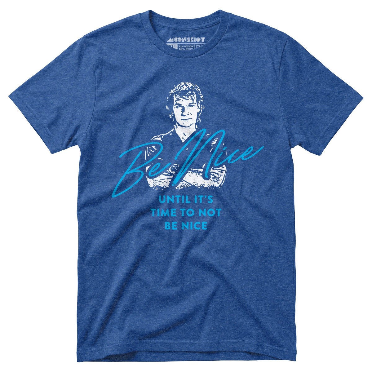 Be Nice - Unisex T-Shirt