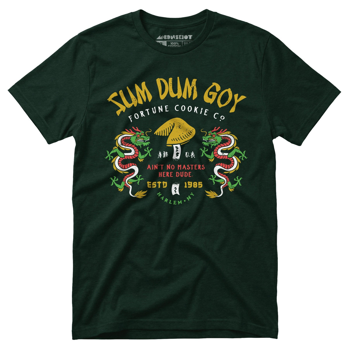 Sum Dum Goy Fortune Cookie Co. - Last Dragon - Unisex T-Shirt