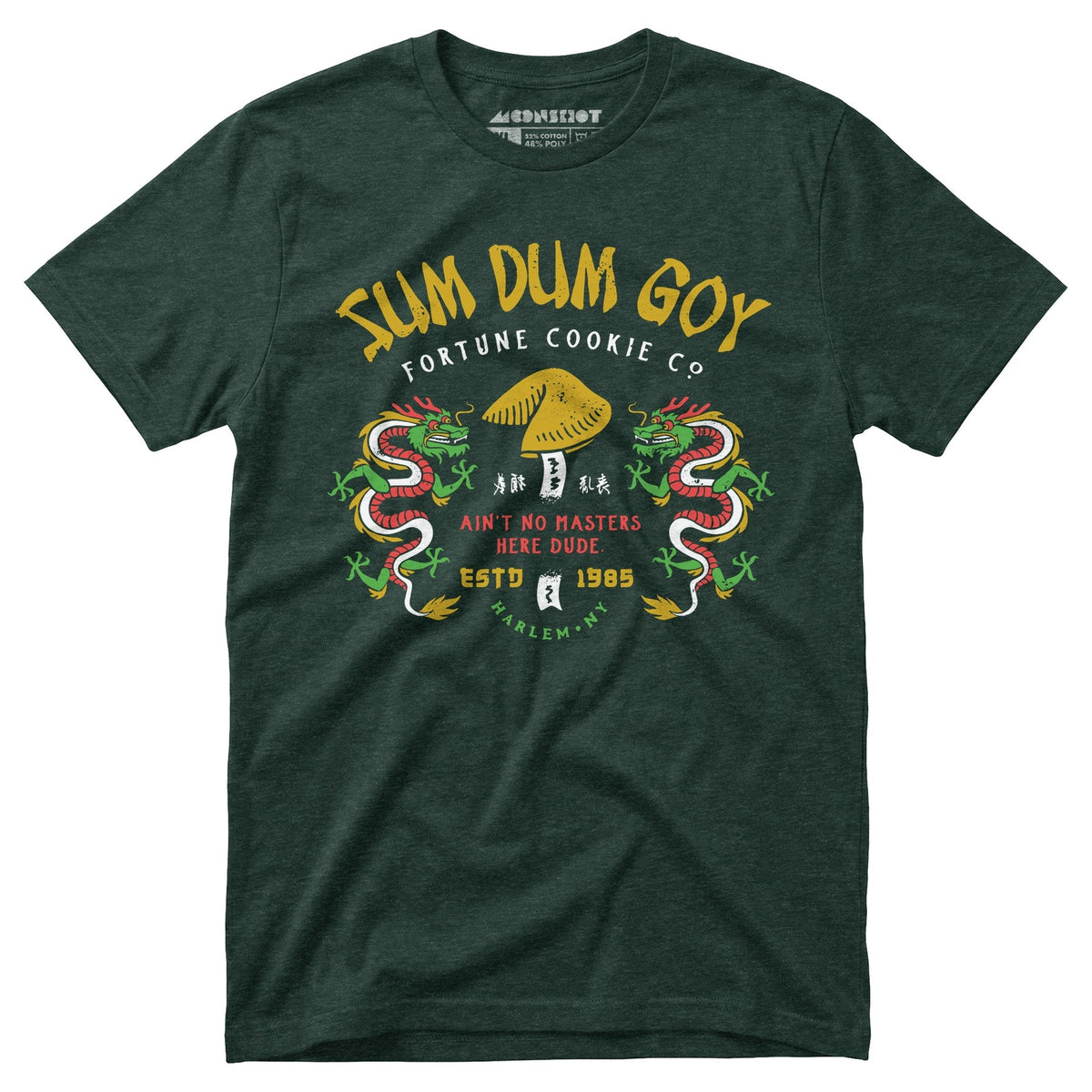 Sum Dum Goy Fortune Cookie Co. - Last Dragon - Unisex T-Shirt