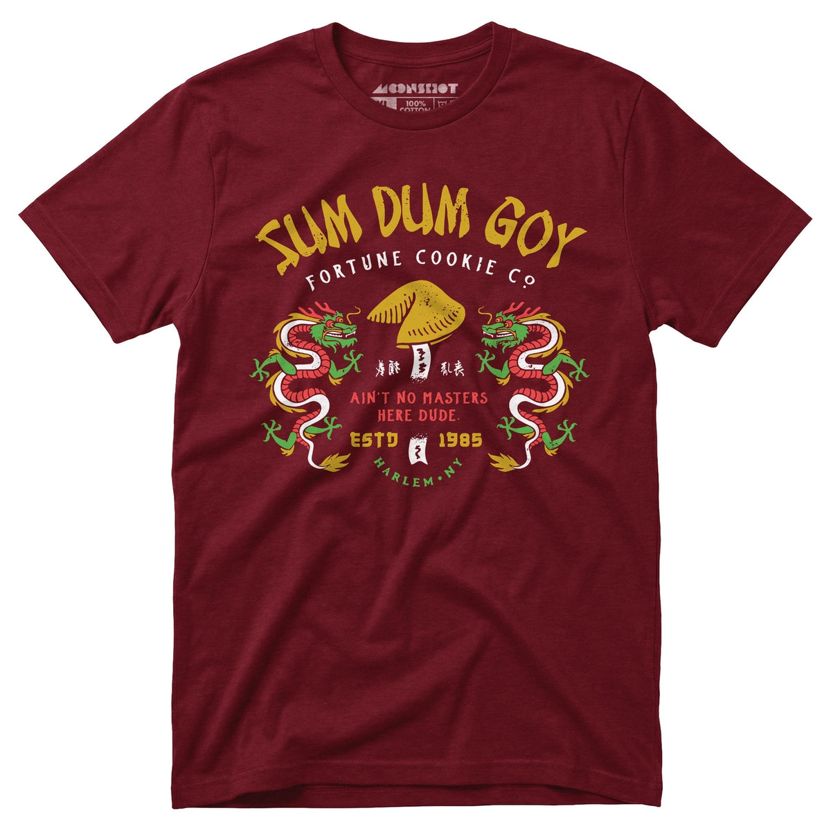 Sum Dum Goy Fortune Cookie Co. - Last Dragon - Unisex T-Shirt