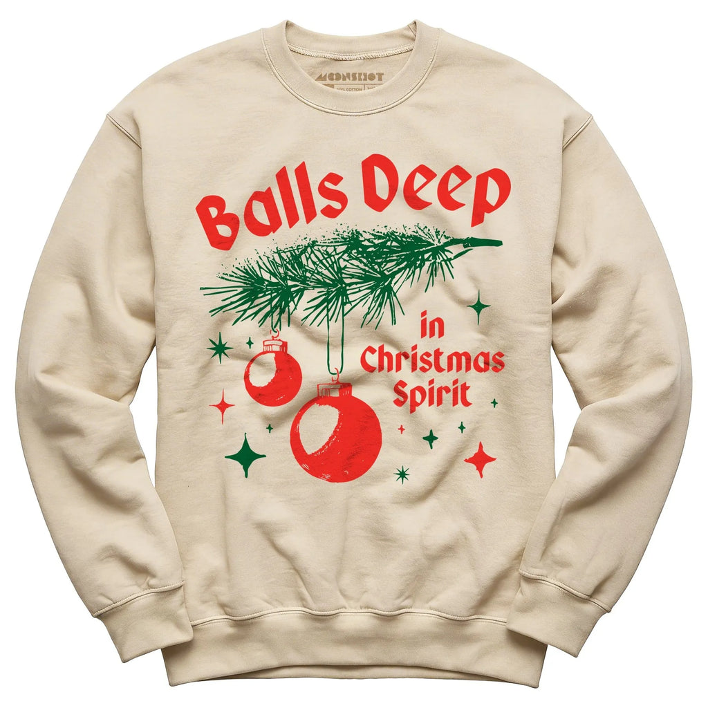 Balls Deep in Christmas Spirit - Unisex Sweatshirt