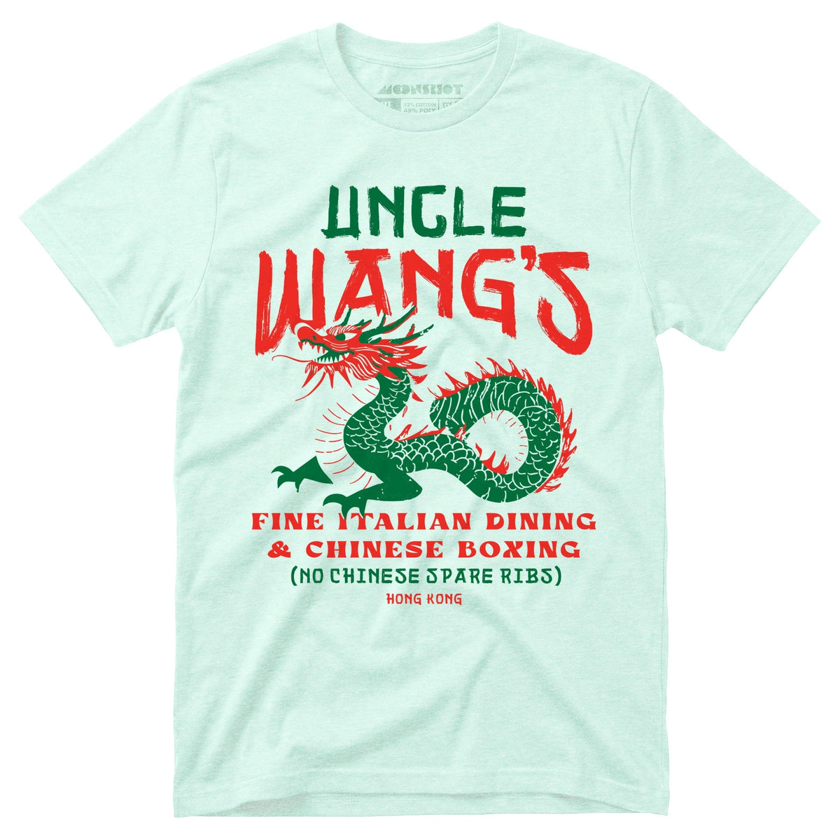 Uncle Wang's Fine Italian Dining & Chinese Boxing - Unisex T-Shirt