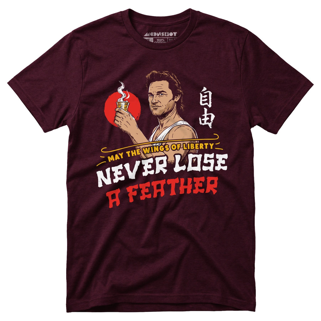 May the Wings of Liberty Never Lose a Feather - Unisex T-Shirt