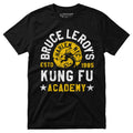 Bruce Leroy's Kung Fu Academy - Unisex T-Shirt