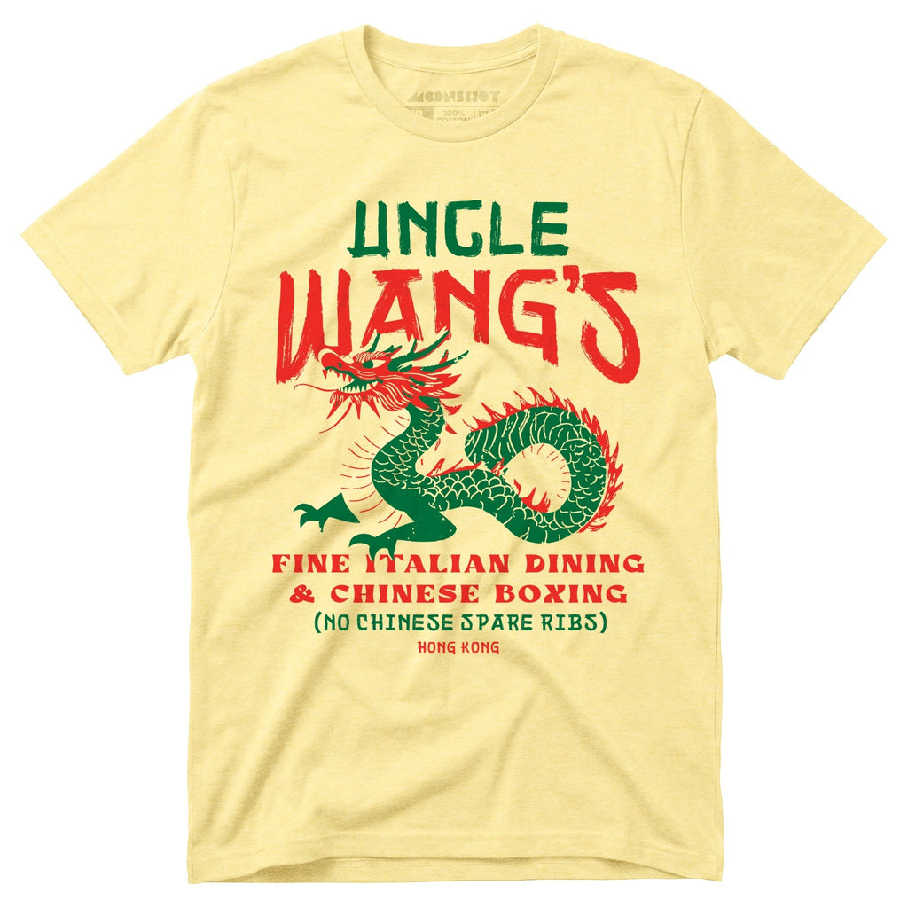 Uncle Wang's Fine Italian Dining & Chinese Boxing - Unisex T-Shirt