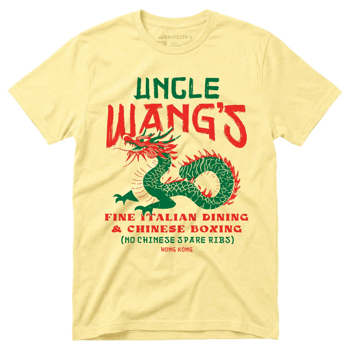 Uncle Wang's Fine Italian Dining & Chinese Boxing - Unisex T-Shirt