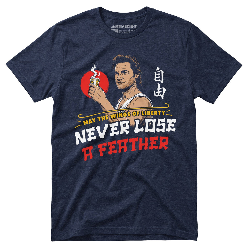 May the Wings of Liberty Never Lose a Feather - Unisex T-Shirt